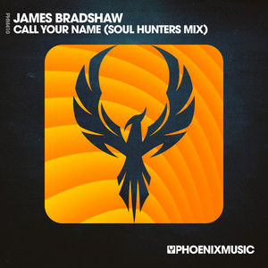 James Bradshaw — Call Your Name (Soul Hunters Mix) (2026)