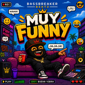 muy funny by BassBreaker Beatz