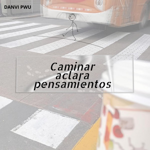 caminar aclara pensamientos by HANYE FOZT