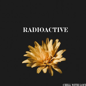 Radioactive