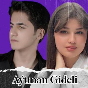 Oraz Hekiyew Aytman Gideli