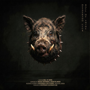 Ball of Swine (Dungeon Crawler Carl Unofficial Soundtrack) by Desperado Club