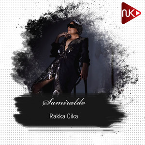 Samiraldo - Rakka Cika