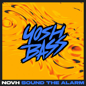 Sound The Alarm by NOVH