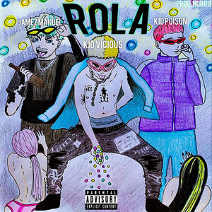 Rola by Ryodan, Jamez Manuel, Kid Lucilfer, Poison Kid