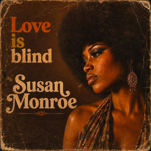 Love is Blind by Susan Monroe