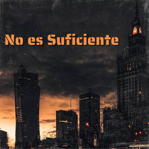 NO ES SUFICIENTE by Mafia Boba