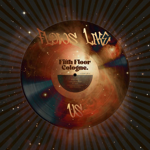 Flows Like Us by Fifth Floor Cologne
