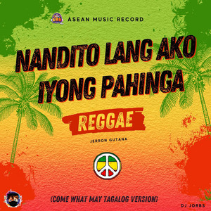 Nandito Lang Ako Iyong Pahinga - Reggae Version by DJ Jorbs
