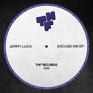 Excuse Me by Jerry Luca