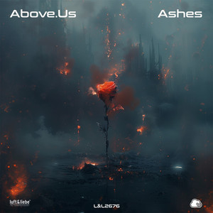 Ashes - Edit by Above.Us