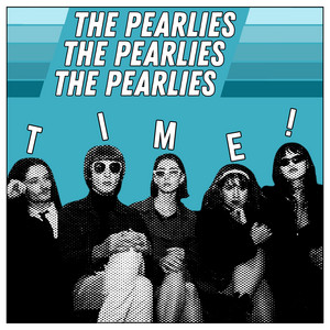Time! by The Pearlies