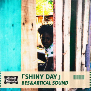 SHINY DAY by BES, ARTICAL SOUND