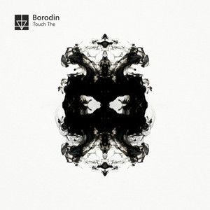 Borodin — Touch The