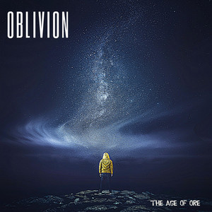 Oblivion by The Age of Ore