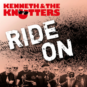 ride on by Kenneth & The Knutters