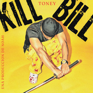 KILL BILL by Toney