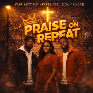 Bow to the King by STAR RECORDS, Elyon Grace, Testy cee