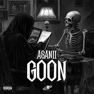 Asanii - GOON