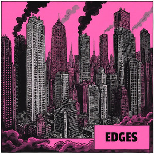 Edges by tha jerus