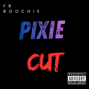 Pixie Cut by FB Boochie