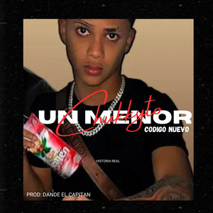 UN MENOR, CHUKITO by Codigo Nuevo Oficial