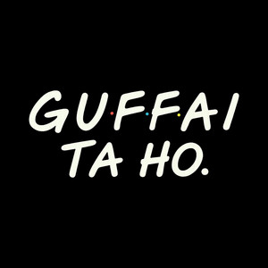Guffai ta ho