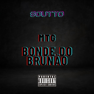Soutto - Mtg Bonde do Brunão