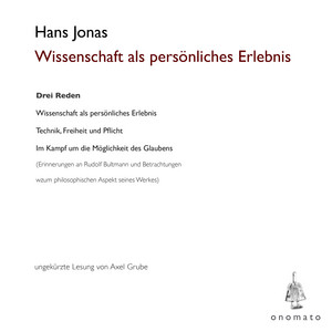 Wissenschaft als persönliches Erlebnis (Drei Reden. Volltextlesung von Axel Grube.)
