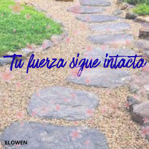 Tu fuerza sigue intacta by Yazsury Owns
