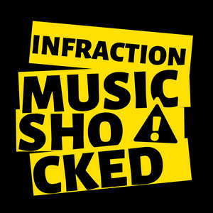 Infraction Music - Shocked