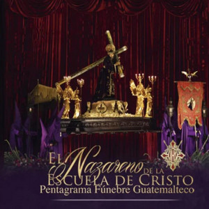 Hermandad de la Parroquia - El Nazareno de la Escuela de Cristo