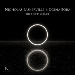 The Rest Is Silence (The Armonia Dialogues) by Nicholas Baskerville, Doina Bora