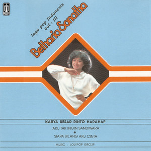 Aku Tak Ingin Sandiwara by Betharia Sonatha