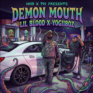 DEMON MOUTH by Lil Blood, Yogii80z