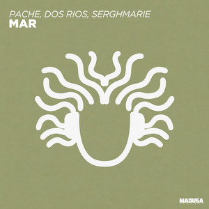 MAR by PACHE, Dos Rios, Serghmarie