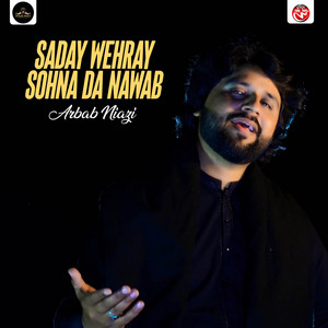 Arbab Niazi - Saday Wehray Sohna Da Nawab
