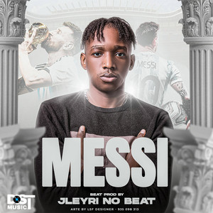 Dist Music AO - MESSI (feat. JLEYRI No Beat)