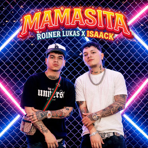 Mamasita by Roiner Lukas, Isaack9