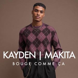 Bouge comme ça - Radio Edit by Kayden, makita