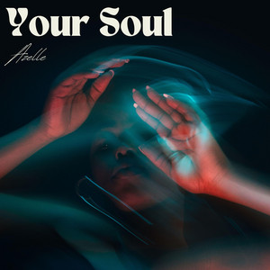 Your Soul by Azelle