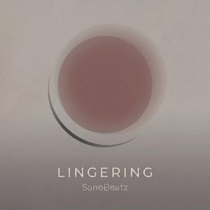 Lingering by SaneBeatz