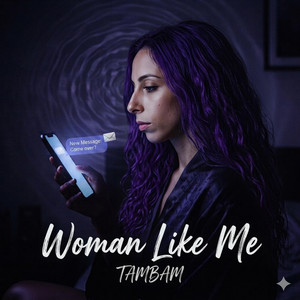 Woman Like Me by Tambam