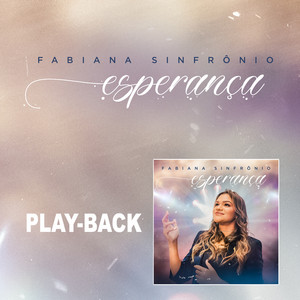 Fabiana Sinfrônio - Acalma o Coração (Playback)