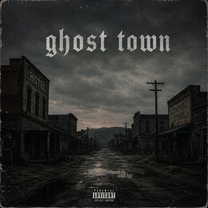 Ghost town by Charley louise