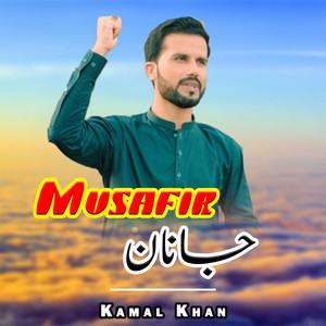 Kamal Khan - Musafar Janan