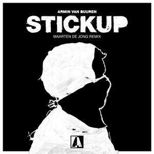 Stickup - Maarten De Jong Remix by Armin van Buuren cover art