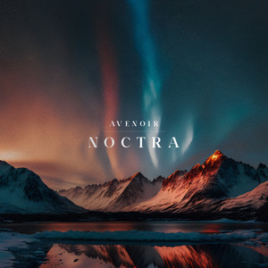 Noctra (Deep Ambient) by Avenoir