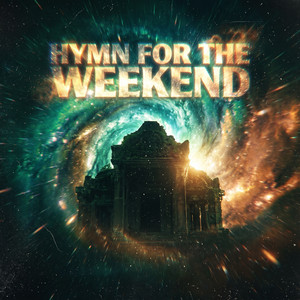 Hymn For The Weekend by Nightwhisper, Monarka, Ghost Metric