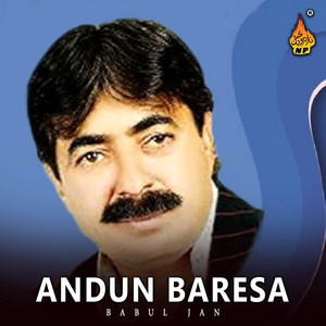 Babul Jan - Andun Baresa